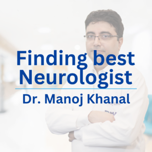 Finding the best neurologist